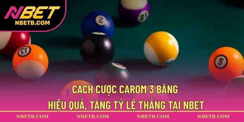 Cách cược Carom 3 băng