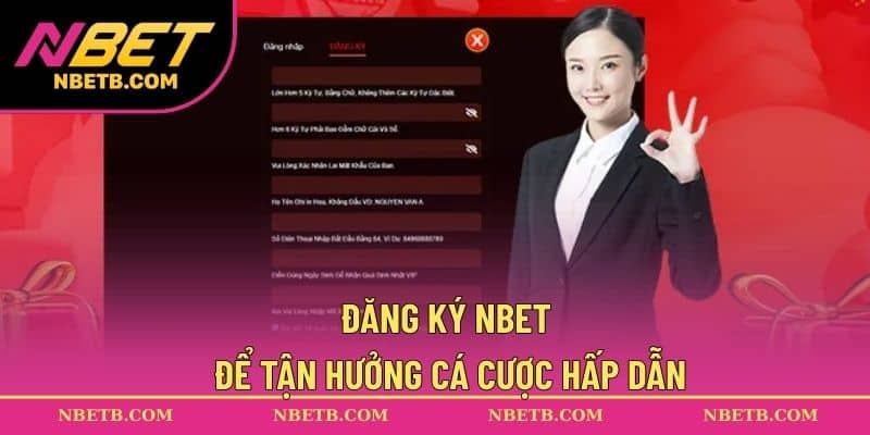 Đăng ký NBET để tận hưởng cá cược hấp dẫn